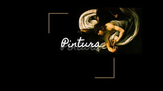 Pintura
 