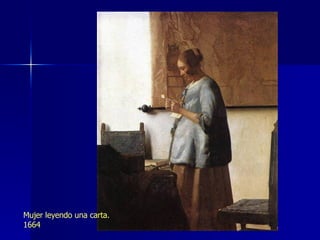 Mujer leyendo una carta. 1664 