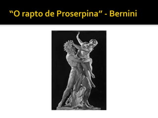 Barroco - Aula integrada: Arte e Literatura