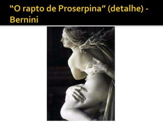 Barroco - Aula integrada: Arte e Literatura