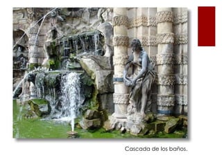 Cascada de los baños.
 