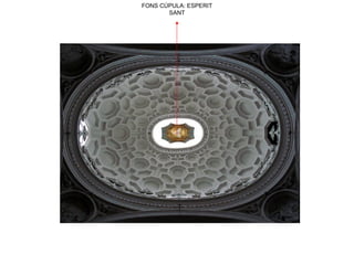 FONS CÚPULA: ESPERIT
SANT
 