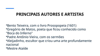O Barroco no Brasil: História, Autores e Características Artísticas | PPTX