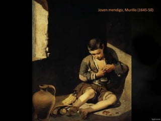Joven mendigo, Murillo (1645-50)
 