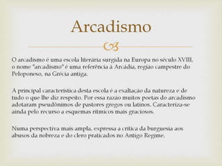 Resumo: Barroco e Arcadismo