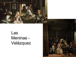 Las
Meninas -
Velázquez
 