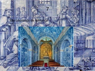 7
São Lourenço de Almancil
 