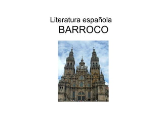 BARROCO Literatura española 