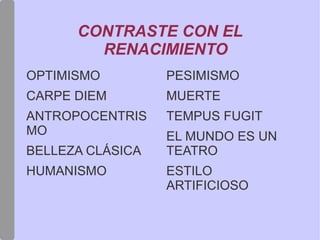 CONTRASTE CON EL RENACIMIENTO OPTIMISMO