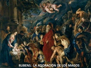 RUBENS.  LA ADORACIÓN DE LOS MAGOS 