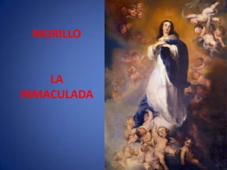 MURILLO  LAINMACULADA