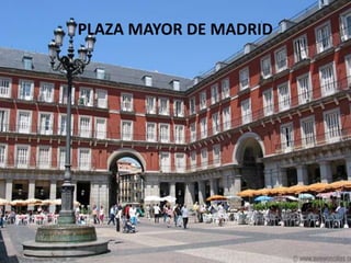 PLAZA MAYOR DE MADRID 