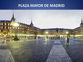 PLAZA MAYOR DE MADRID 