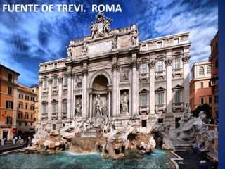 FUENTE DE TREVI.  ROMA