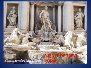 FUENTE DE TREVI.  ROMA