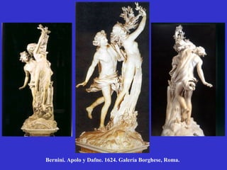Bernini. Apolo y Dafne. 1624. Galería Borghese, Roma. 