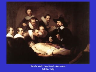 Rembrandt. Lección de Anatomía del Dr. Tulp 