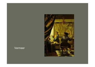 Vermeer
figura28
 