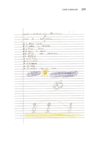 CADÊ O BRINCAR?

209

 