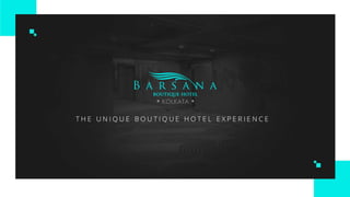 Why Do We Call Barsana One of the Best Hotels in Kolkata?