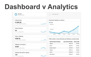 Dashboard v Analytics
 