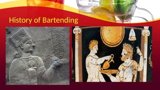 History of Bartending
 