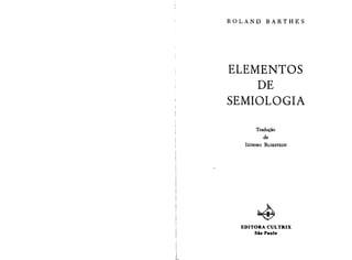 Barthes, r. elementos de semiologia