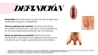 Bartholinitis, definicion, diagnostico y tratamiento oportuno | PPTX