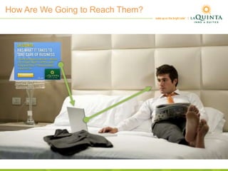 How Are We Going to Reach Them?
 