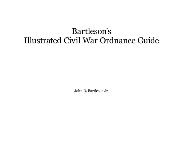 Bartlesons Civil War Ordnance Guide 2024.pdf | Arms & Ammunition ...