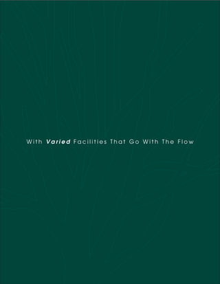 With Varied Facilities That Go With The Flow
 