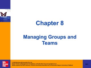 Chapter 8 Managing Groups and Teams 