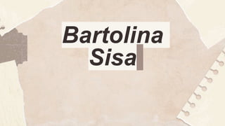 Bartolina
Sisa
 