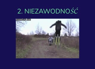 2. NIEZAWODNOŚĆ
 