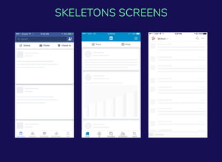 SKELETONS SCREENS
 