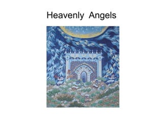 Heavenly  Angels 