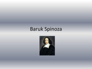 Baruk Spinoza 