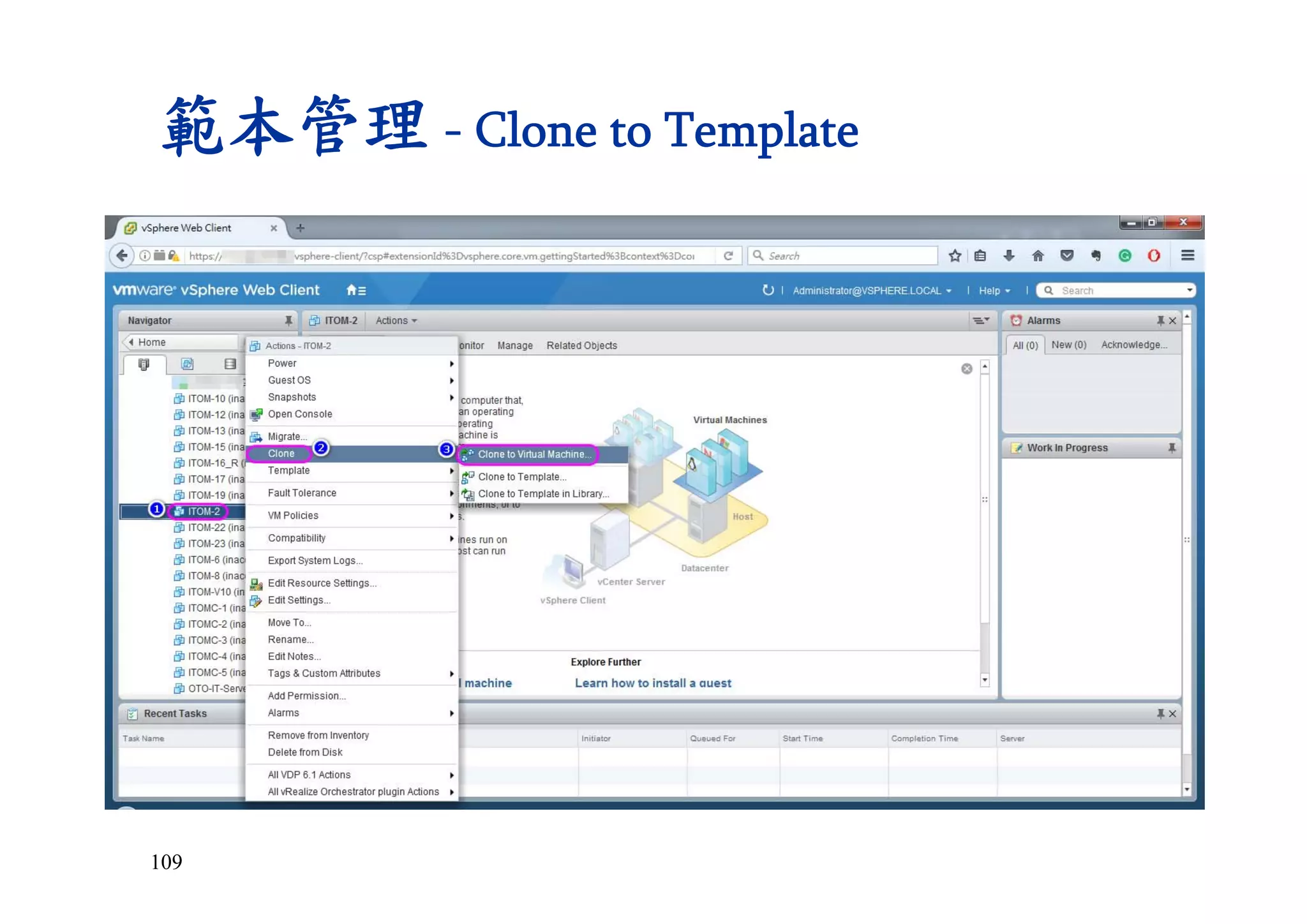 109
範本管理 - Clone to Template
 