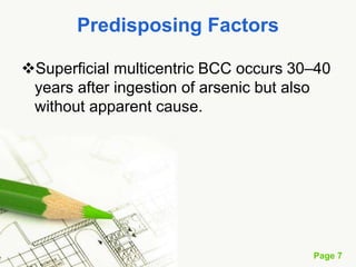 Basal cell carcinoma (BCC)