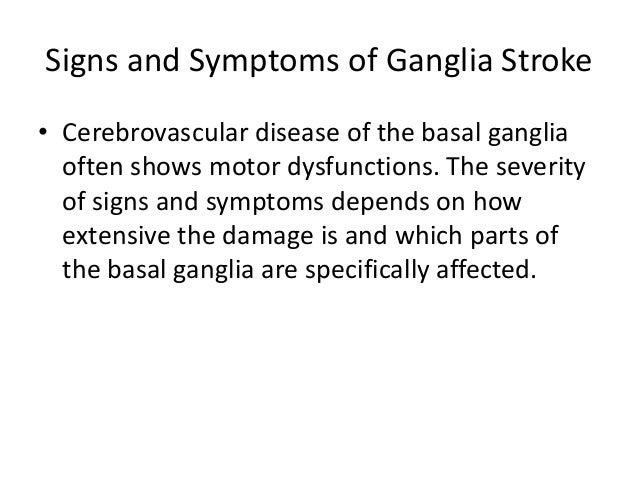 Basal ganglia stroke Basal ganglia stroke