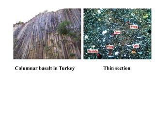 Columnar basalt in Turkey Thin section
 