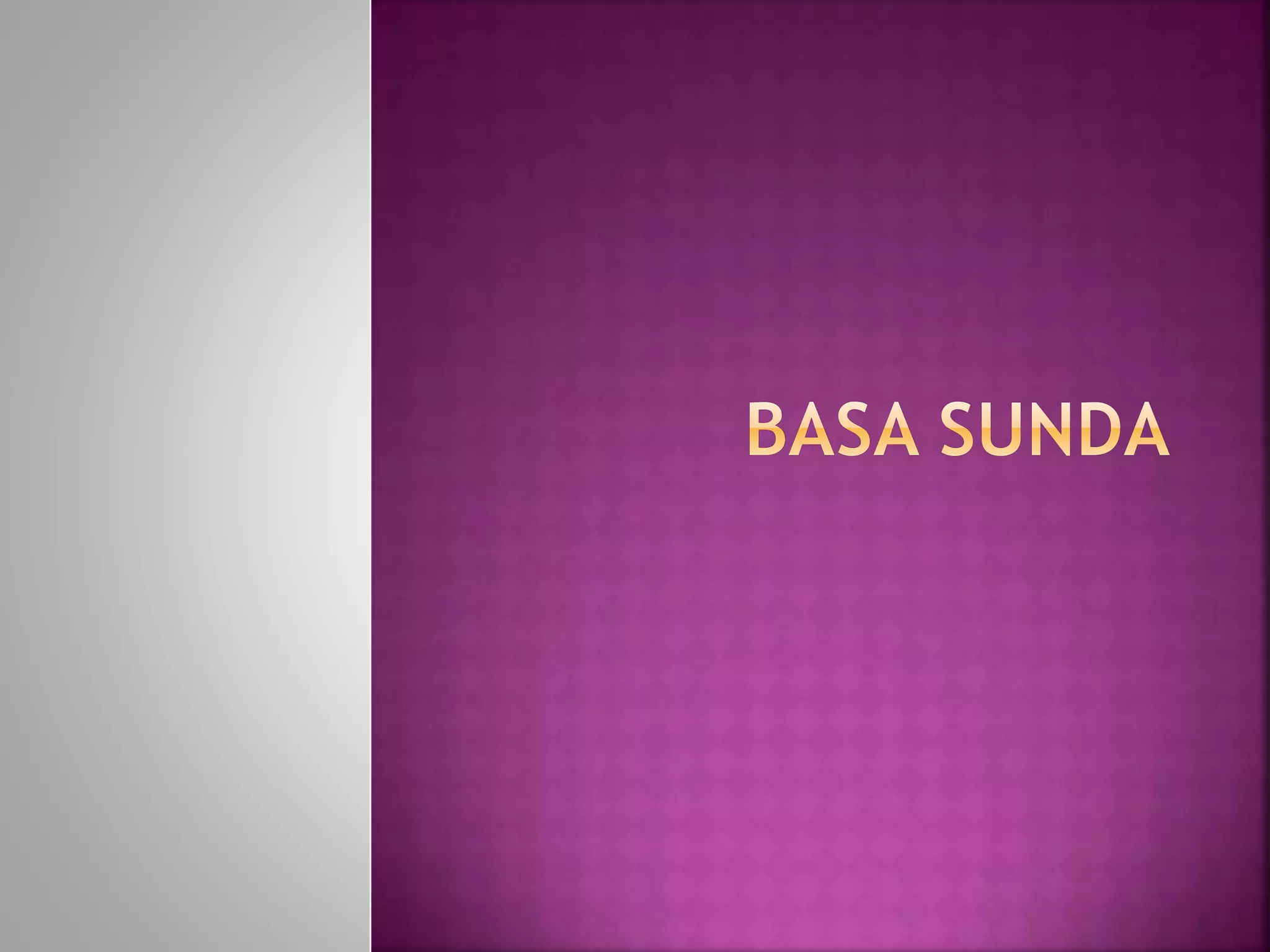 Basa sunda | PPTX
