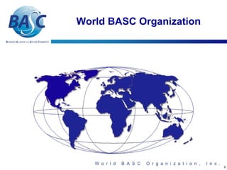 World BASC Organization




                          8
 
