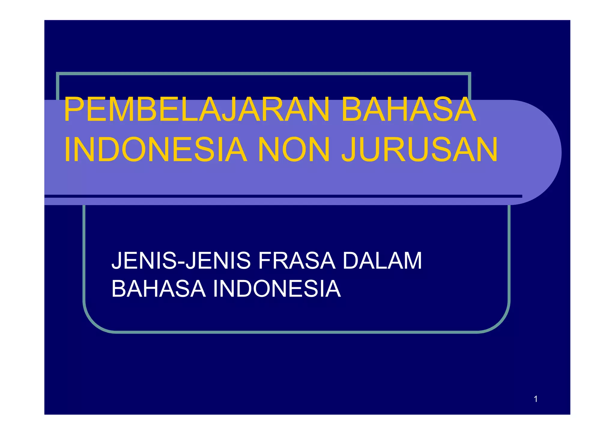 Jenis jenisfrasadlmbhsindonesia PPT