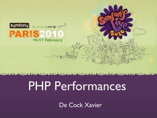 PHP Performances De Cock Xavier 