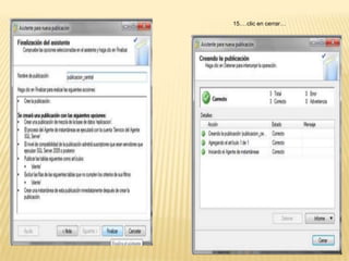 15.…clic en cerrar…
 