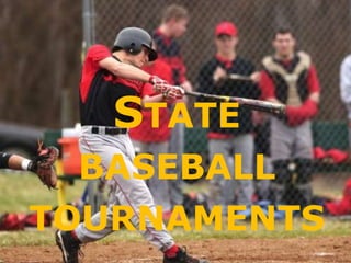 State baseball tournaments 