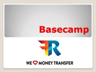Basecamp
 