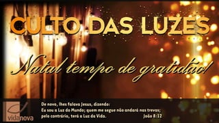 Base cultodasluzes2018a