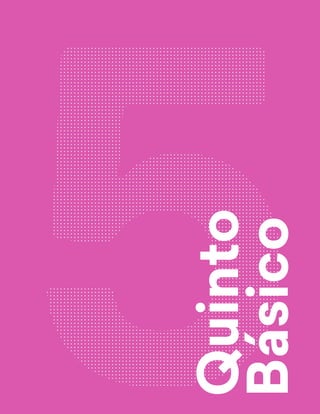 Quinto
Básico
 